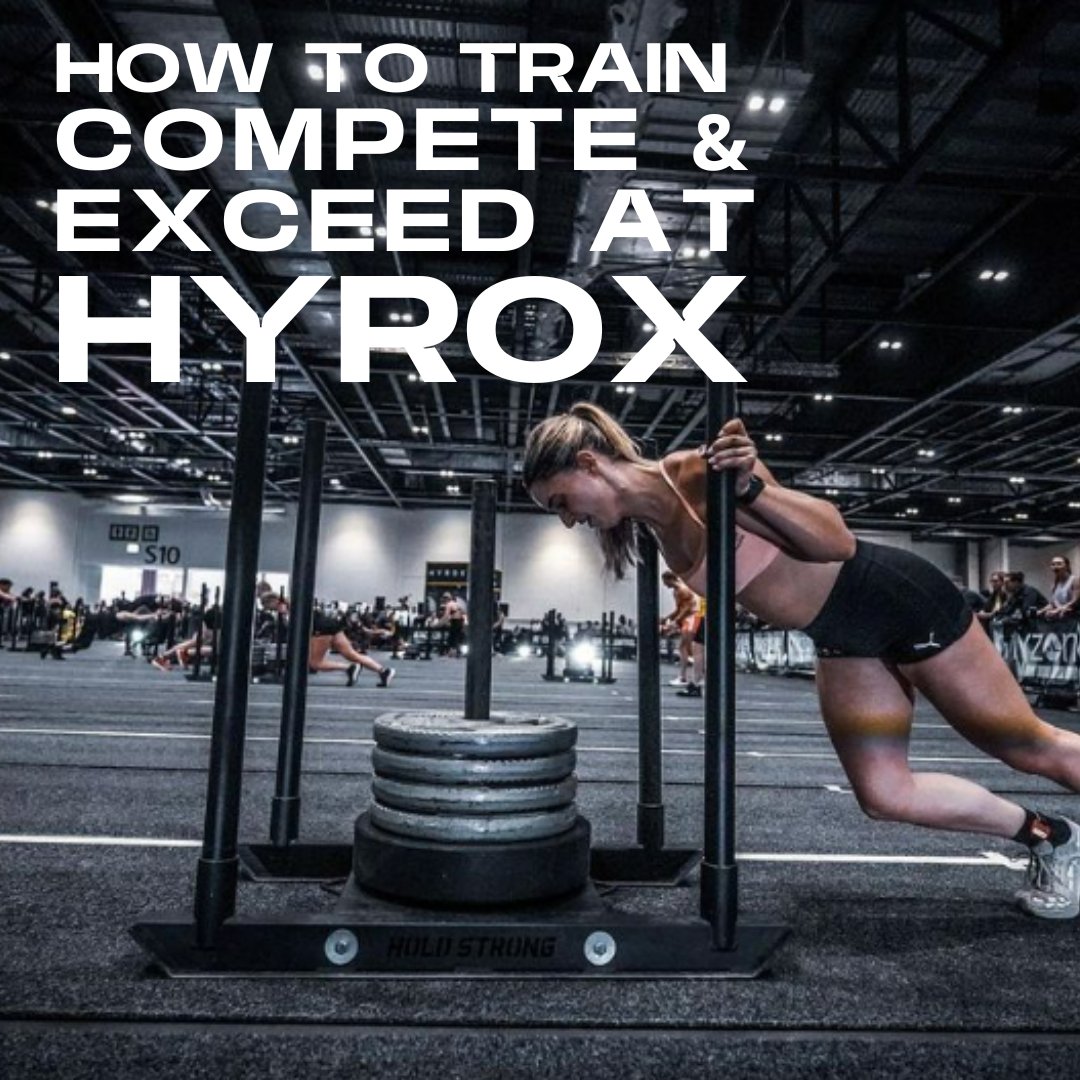How to not only train and compete but exceed at HYROX - GO PRIMAL