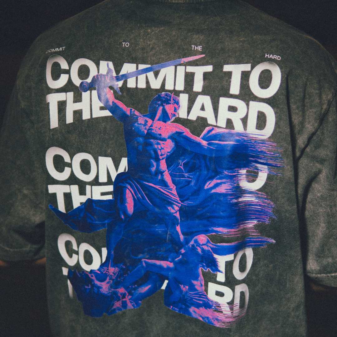 DAS OVERSIZE T-SHIRT COMMMIT TO THE HARD