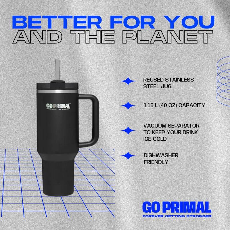GO PRIMAL QUENCHER H20 TUMBLER. 1.18L / 40oz. Stainless Steel Shaker - GO PRIMALGO PRIMAL