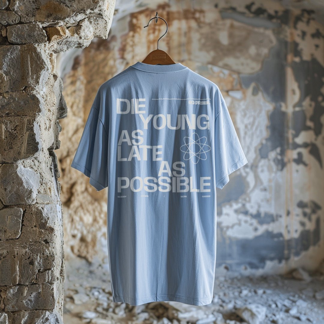 Tri - Blend & Unisex T-shirt - "Die Young As Late As Possible" - GO PRIMALT-ShirtGO PRIMAL